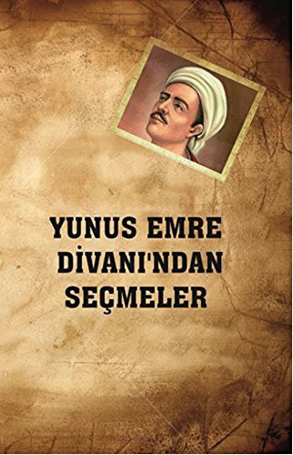 Cover for Yunus Emre Divan'indan Secmeler