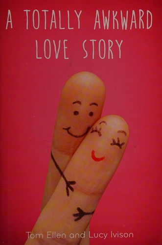 Cover for A totally awkward love story