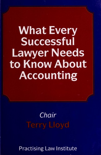 Cover for What Every Successful Lawyer Needs to Know about Accounting