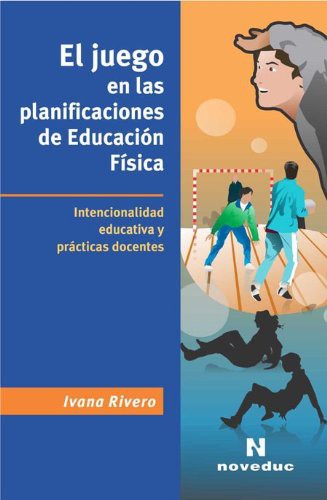 Cover for JUEGO EN LAS PLANIFICACIONES DE EDUCACION FISICA, EL