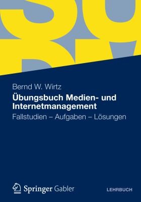 Cover for Ubungsbuch Medien Und Internetmanagement Fallstudien Aufgaben Losungen