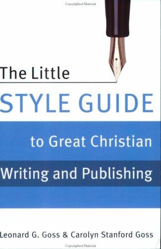 Cover for The little style guide to great Christian writing and publishing