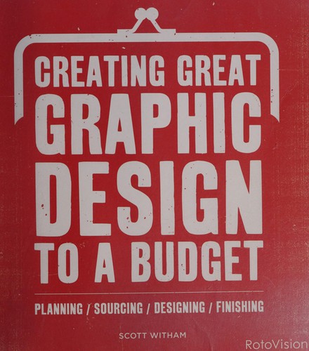 Cover for Creating great graphic design to a budget