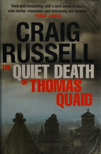 Cover for The quiet death of Thomas Quaid
