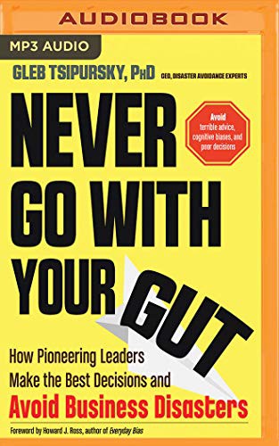Cover for Never Go With Your Gut