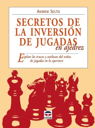 Cover for SECRETOS DE LA INVERSIÓN DE JUGADAS EN AJEDREZ