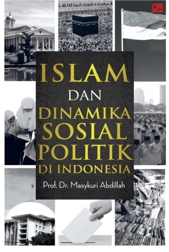 Cover for Islam dan dinamika sosial politik di Indonesia