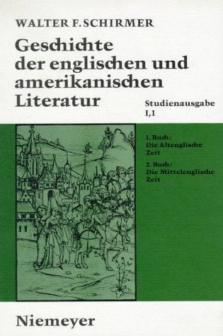 Cover for Geschichte der englischen und amerikanischen Literatur, Studienausg., 2 Bde. in 4 Tl.-Bdn., Bd.1/1, Altenglische und Mittelenglische Zeit