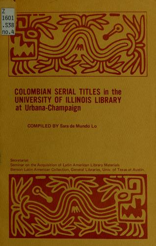 Cover for Colombian serial publications in the University of Illinois Library at Urbana-Champaign