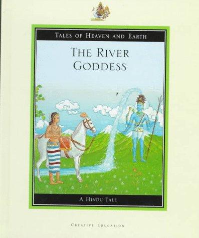 Cover for Tales of Heaven and Earth: The River Goddess