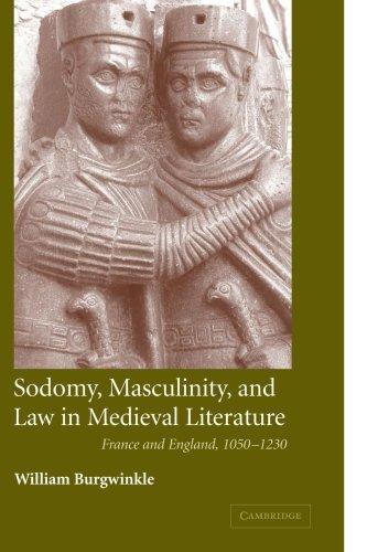 Cover for Sodomy, Masculinity and Law in Medieval Literature