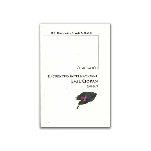Cover for Compilacion Encuentro Internacional Emil Cioran 2008 - 2011