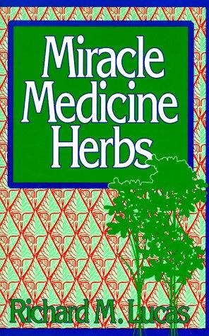 Cover for Miracle medicine herbs