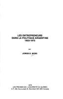 Cover for Les entrepreneurs dans la politique argentine, 1955-1973