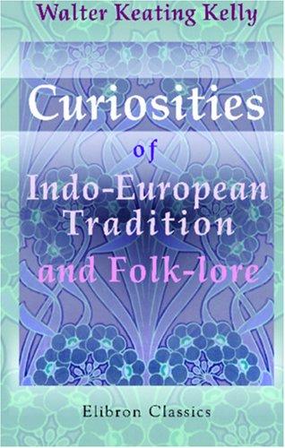 Cover for Curiosities of Indo-European Tradition and Folk-lore
