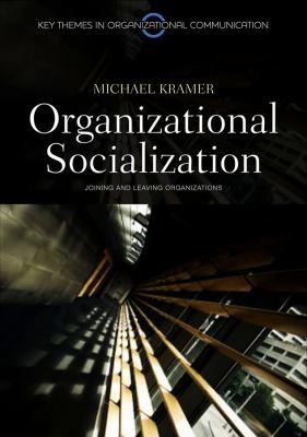 Cover for Organizational Socialization Joining And Leaving Organizations