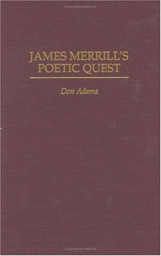 Cover for James Merrill's poetic quest