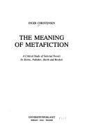 Cover for The meaning of metafiction