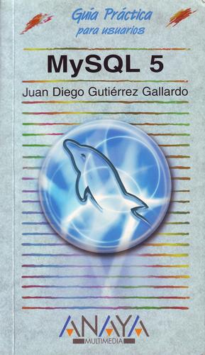 Cover for MySQL 5 (Guía práctica)