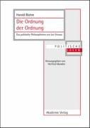 Cover for Die Ordnung der Ordnung. Das politische Philosophieren von Leo Strauß.