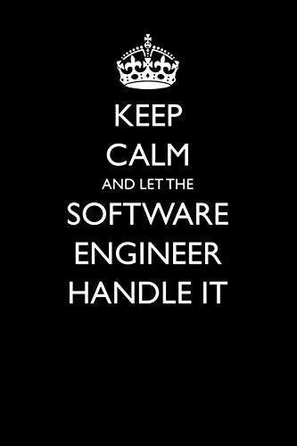 Cover for Keep Calm and Let the Software Engineer Handle It