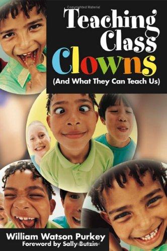 Cover for Teaching class clowns (and what they can teach us)
