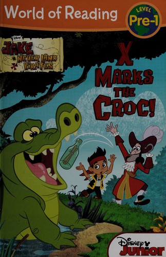 Cover for X marks the croc!
