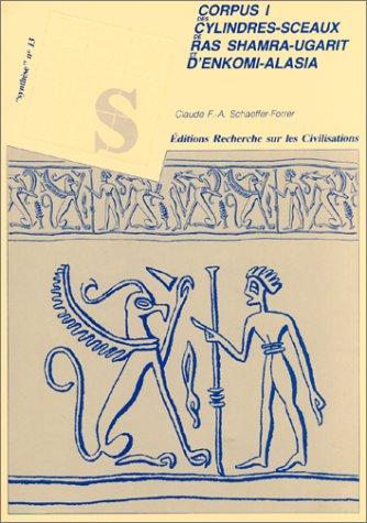 Cover for Corpus des cylindres de Ras Shamra-Ugarit et d'Enkomi-Alasia !