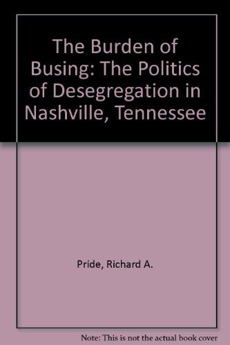 Cover for The burden of busing