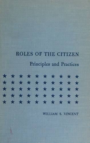 Cover for Roles of the citizen: principles and practices.