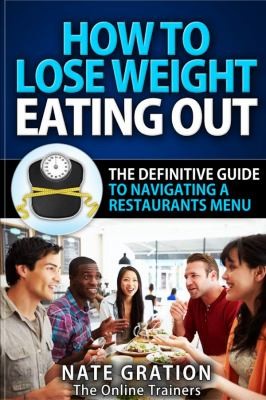 Cover for How to Lose Weight Eating Out