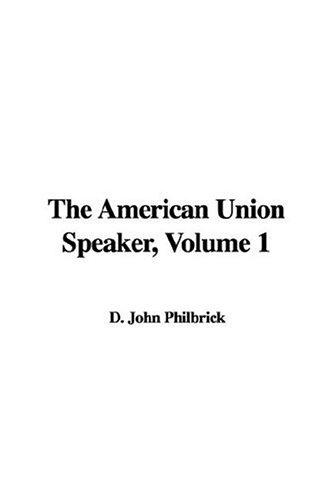Cover for The American Union Speaker, Volume 1