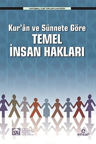 Cover for Kur'ân ve sünnete göre temel insan hakları