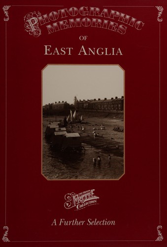 Cover for Photographic Memories of East Anglia