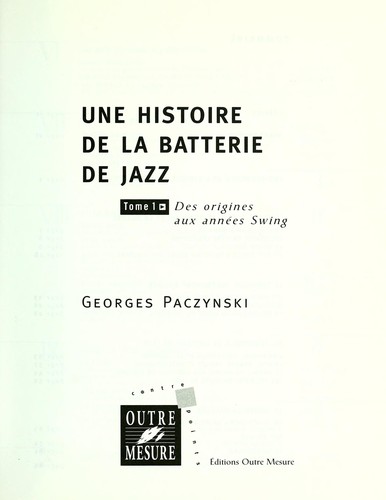 Cover for Une histoire de la batterie de jazz