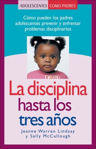 Cover for La disciplina hasta los tres anos