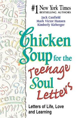 Cover for Chicken Soup for the Teenage Soul Letters - Letters of Life, Love and Learning (Chicken Soup for the Teenage Soul)