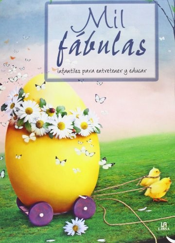 Cover for Mil Fábulas Infantiles para Entretener y Educar