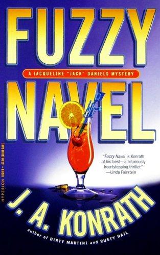 Cover for Fuzzy Navel (Jacqueline "Jack" Daniels Mysteries)