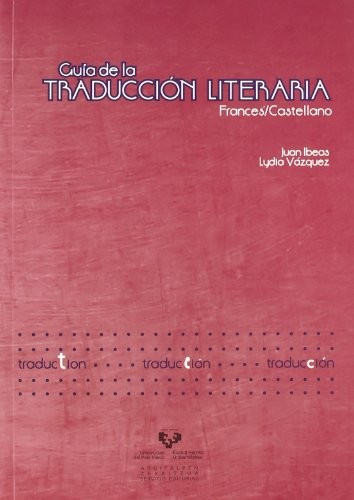 Cover for Guía de la traducción literaria. Francés / castellano