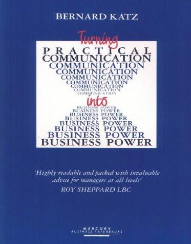 Cover for Turning Practical Communication into Business Power