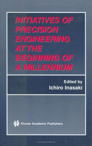 Cover for Initiatives of Precision Engineering at the Beginning of a Millennium