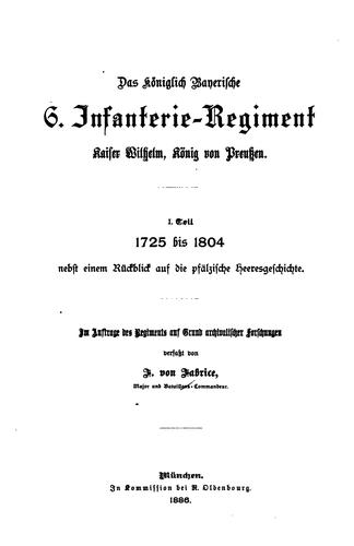Cover for Das Königlich bayerische 6. Infanterie-regiment, Kaiser Wilhelm, König von Preussen