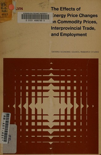 Cover for The effects of energy price changes on commodity prices, interprovincial trade, and employment