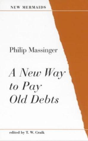 Cover for A New Way to Pay Old Debts (New Mermaids)