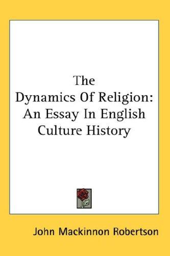 Cover for The Dynamics Of Religion