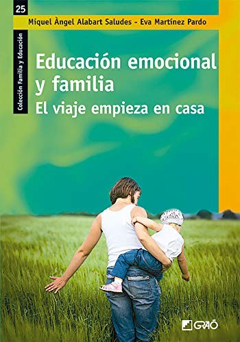Cover for Educación emocional : el viaje empieza en casa