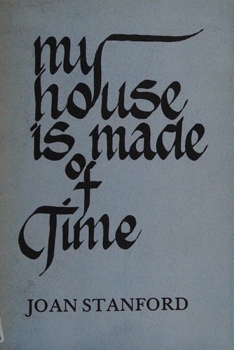 Cover for My House Is Made of Time. (80p)