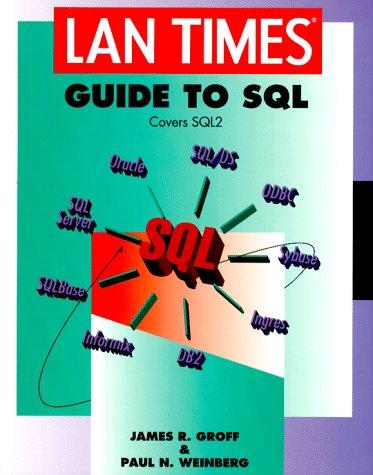 Cover for Lan Times Guide to SQL (LAN Times Series)