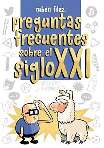 Cover for PREGUNTAS FRECUENTES SOBRE EL SIGLO XXI